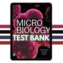 Test Bank for Microbiology, Introduction 13th Edition